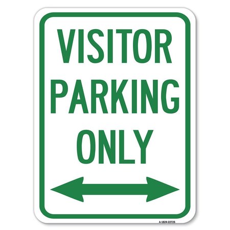 SIGNMISSION Visitor Parking Visitor Parking Only With Bidirectional Arrow Parking, A-1824-22725 A-1824-22725